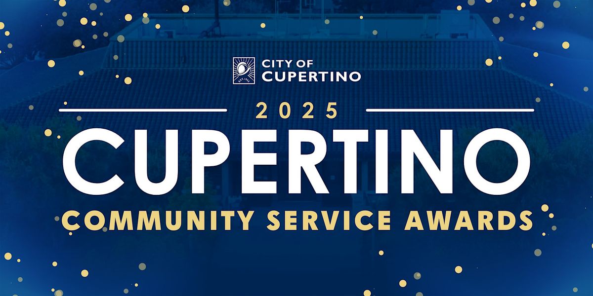 Cupertino Community Service Awards 2025, 29 October | Event in Cupertino | AllEvents