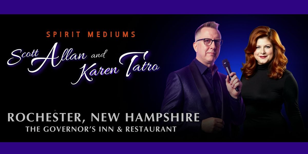 ROCHESTER, NH  - Scott Allan & Karen Tatro: An Evening of Spirit Messages, 4 September | Event in Rochester