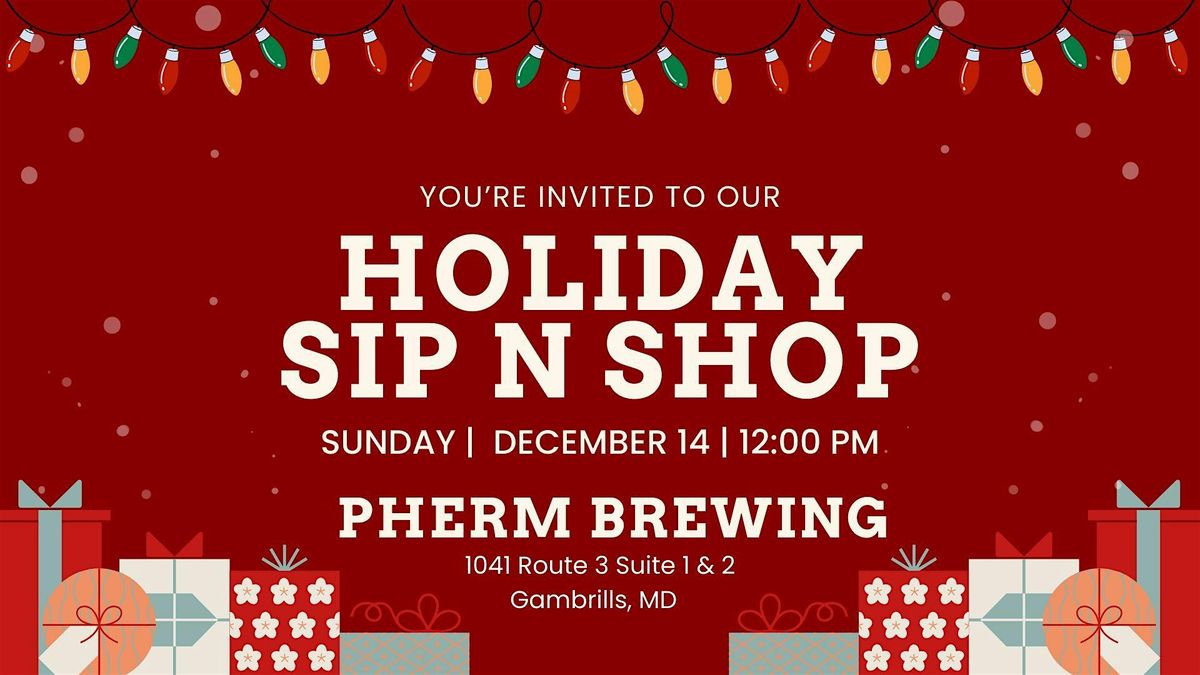 Holiday Sip N Shop at Pherm Brewing, 14 December | Event in Gambrills | AllEvents