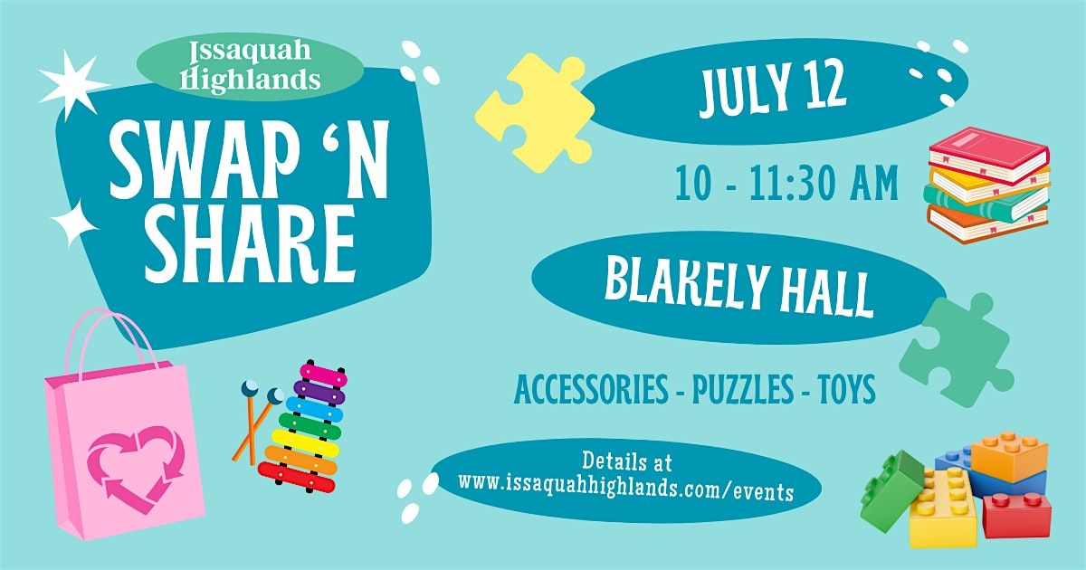 Summer Swap ‘N Share, 12 July | Event in Issaquah | AllEvents