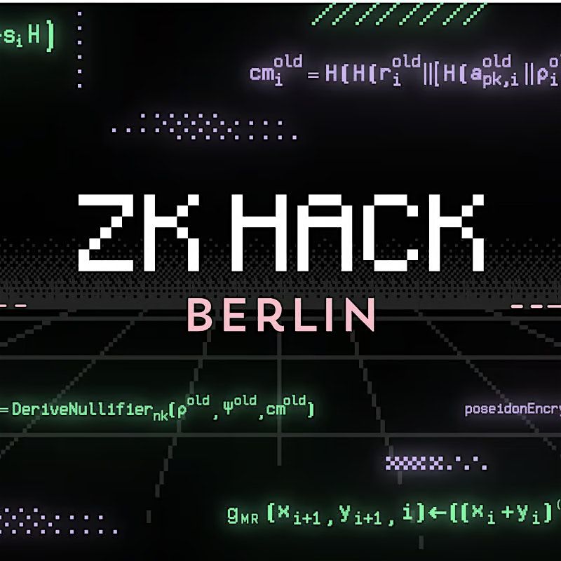 ZK HACK BERLIN Hackathon, 20 June | Event in Berlin | AllEvents