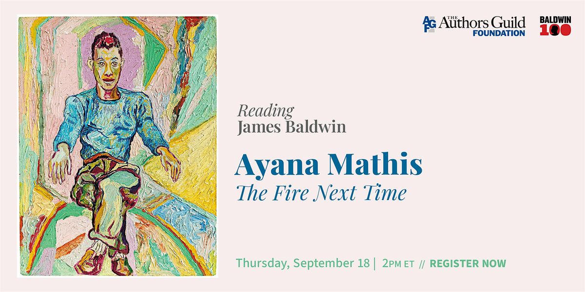Reading James Baldwin: Ayana Mathis - The Fire Next Time, 18 September | Online Event | AllEvents