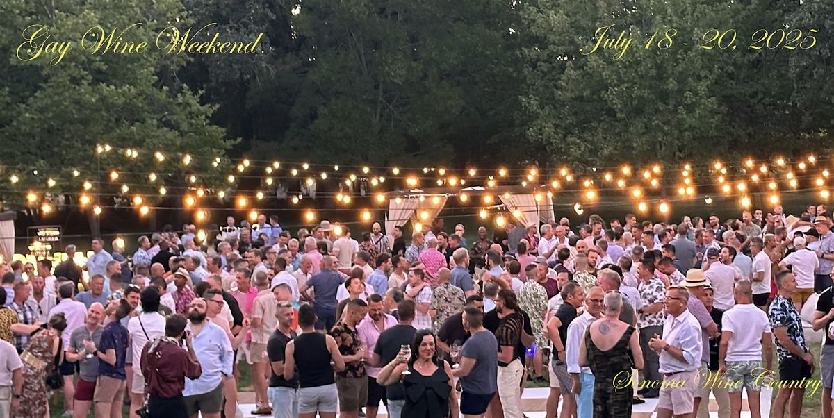 GAY WINE WEEKEND, 18 July | Event in Sonoma | AllEvents