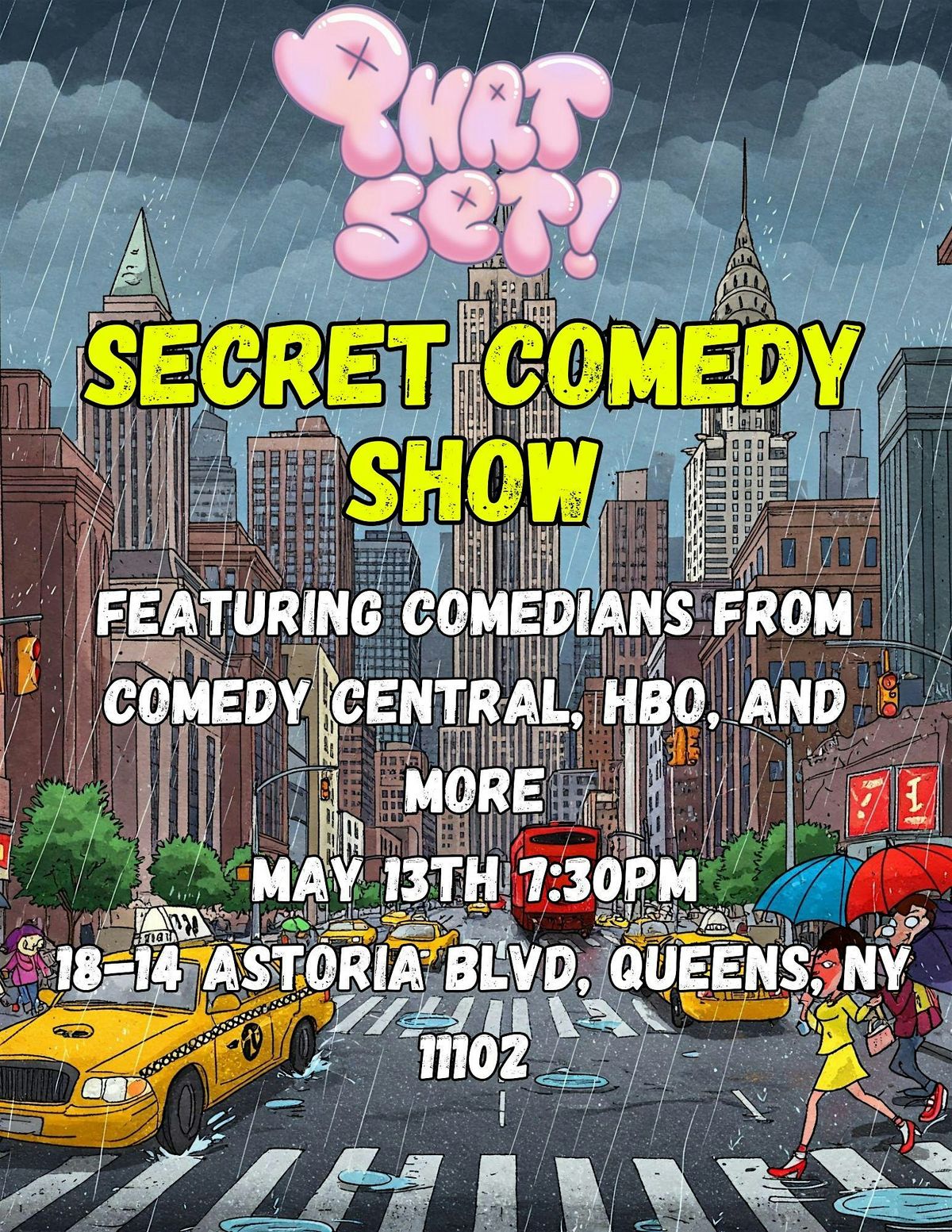 PHAT SET SECRET SHOW! | Event in Queens | AllEvents