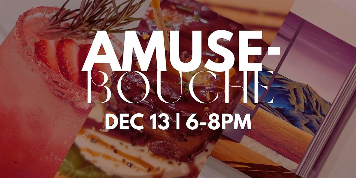 Amuse-Bouche, 13 December | Event in Oshawa | AllEvents