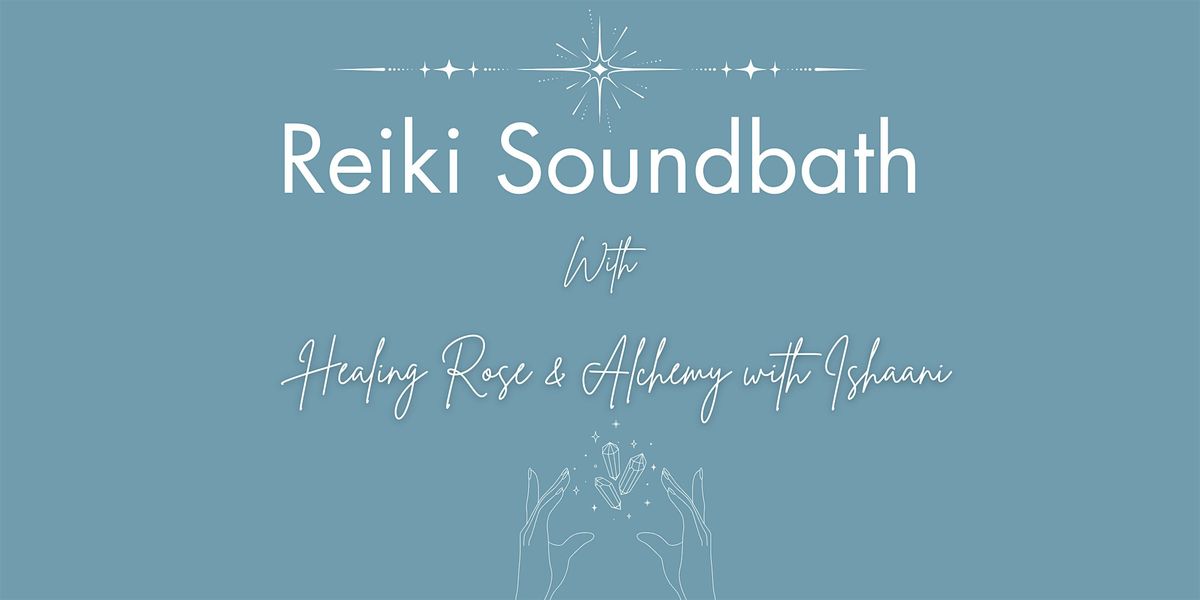 Reiki & Sound Healing Experience – A 90-Minute Journey of Deep Restoration, 24 August | Event in Beckenham