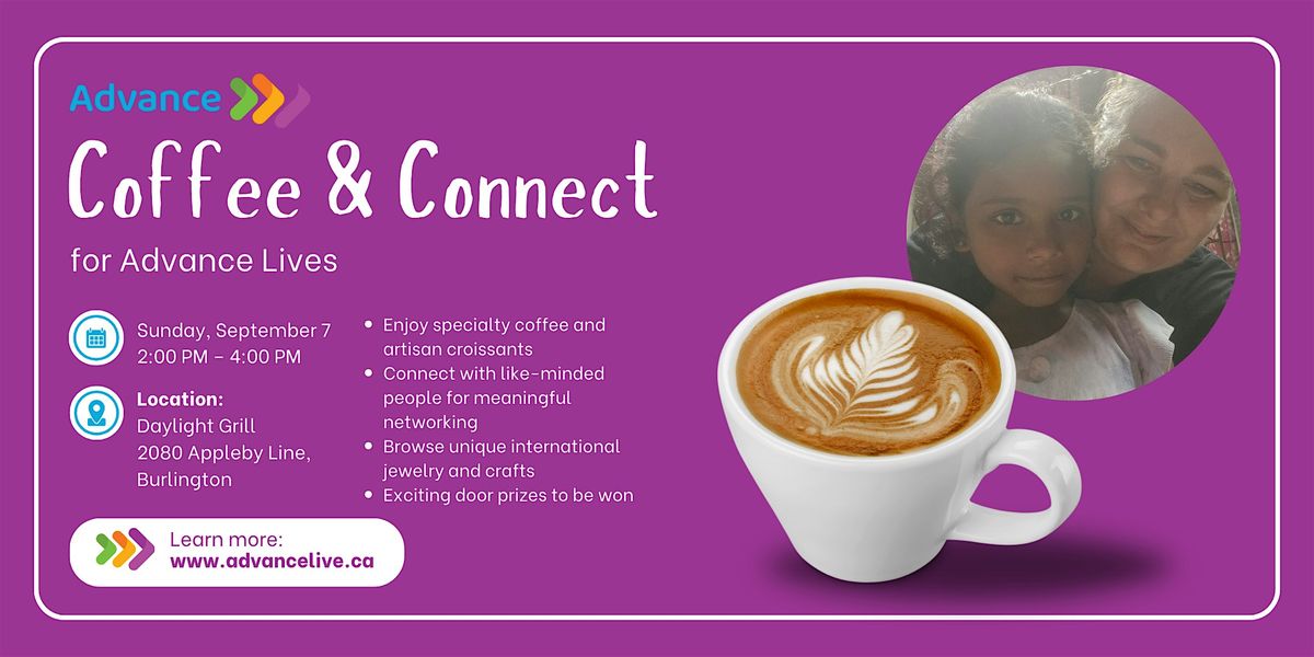 Coffee & Connect for Advance Lives, 7 September | Event in Burlington | AllEvents