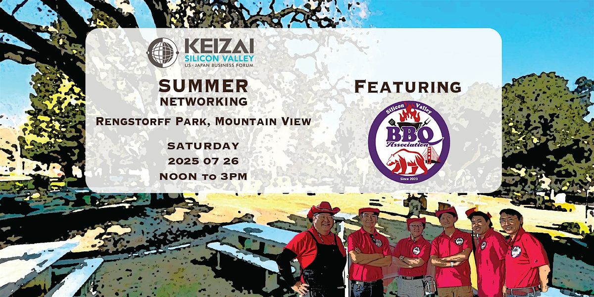 2025-07-26 Keizai Summer Networking in the Park, 26 July | Event in Mountain View | AllEvents