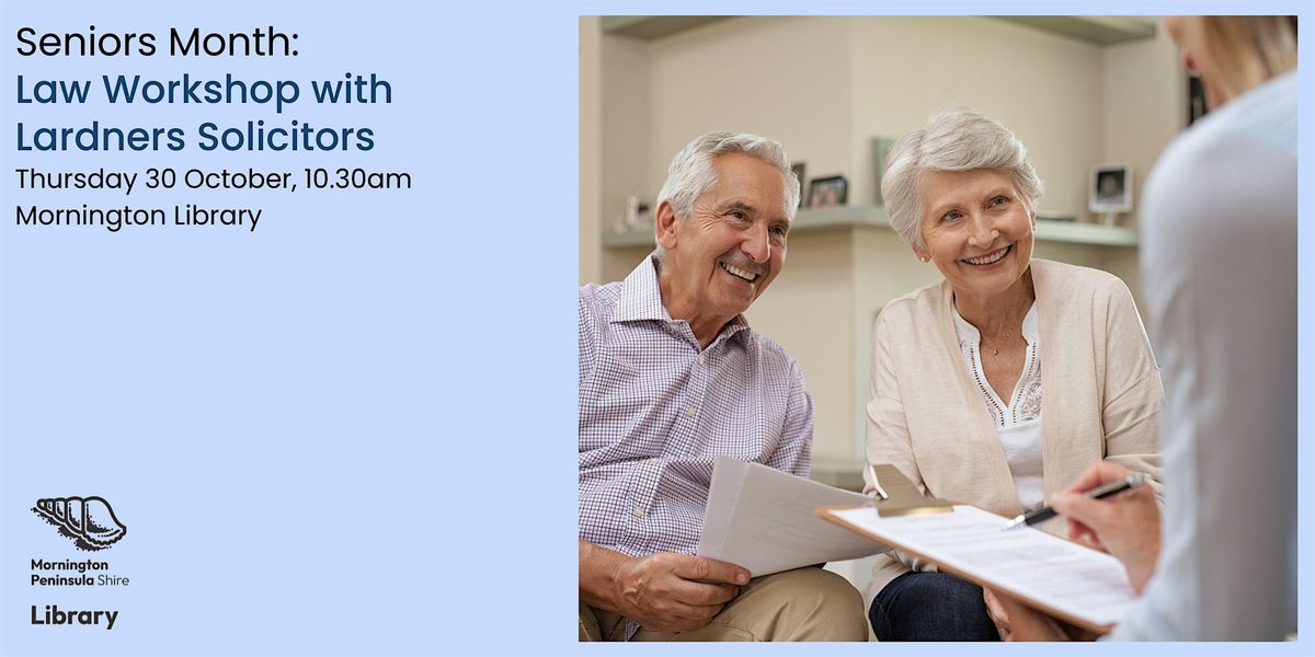 Seniors Month : Law Workshop with Lardners - Mornington Library, 30 October | Event in Mornington | AllEvents