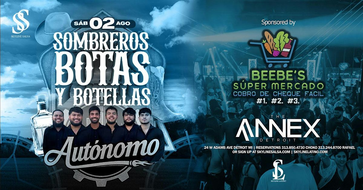 Rumba Caliente Presents Sombreros Botas Y Bottellas on Aug 2 at The Annex, 2 August | Event in Detroit | AllEvents