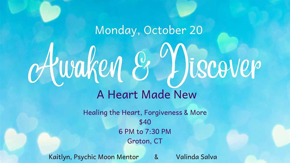 A Heart Made New: Heart Healing & Activation, 20 October | Event in Groton | AllEvents