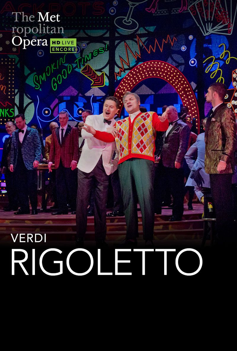 The Met Live In HD: Rigoletto, 25 August | Event in Rockport | AllEvents