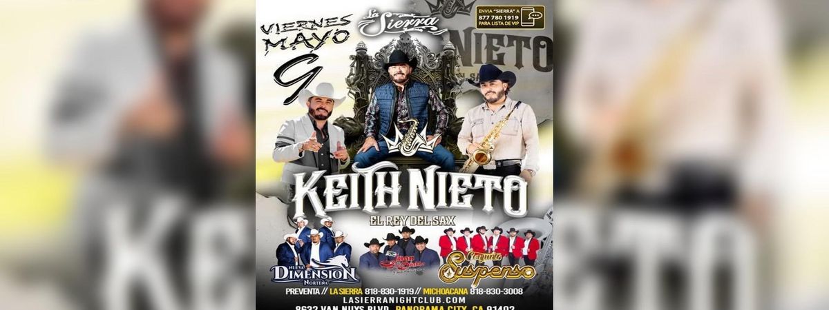 KEITH NIETO , PANORAMA CITY , 9 May | Event in Panorama City | AllEvents