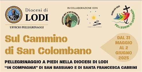 Cammino di San Colombano 3ª Tappa 2 Giugno 2025, 2 June | Event in Sant'Angelo Lodigiano | AllEvents