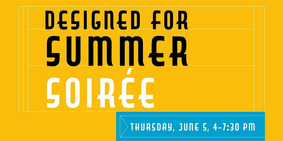 Designed for Summer Soirée, 5 June | Event in Boston | AllEvents