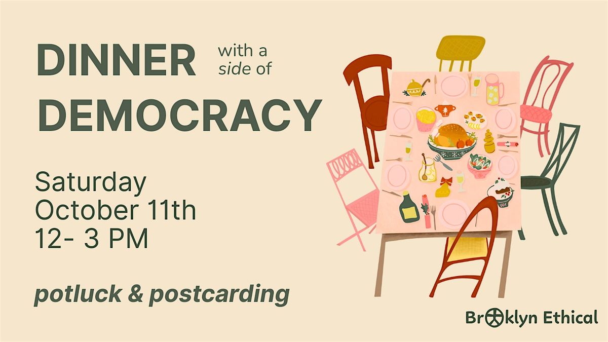 Dinner with a Side of Democracy, 11 October | Event in Brooklyn | AllEvents