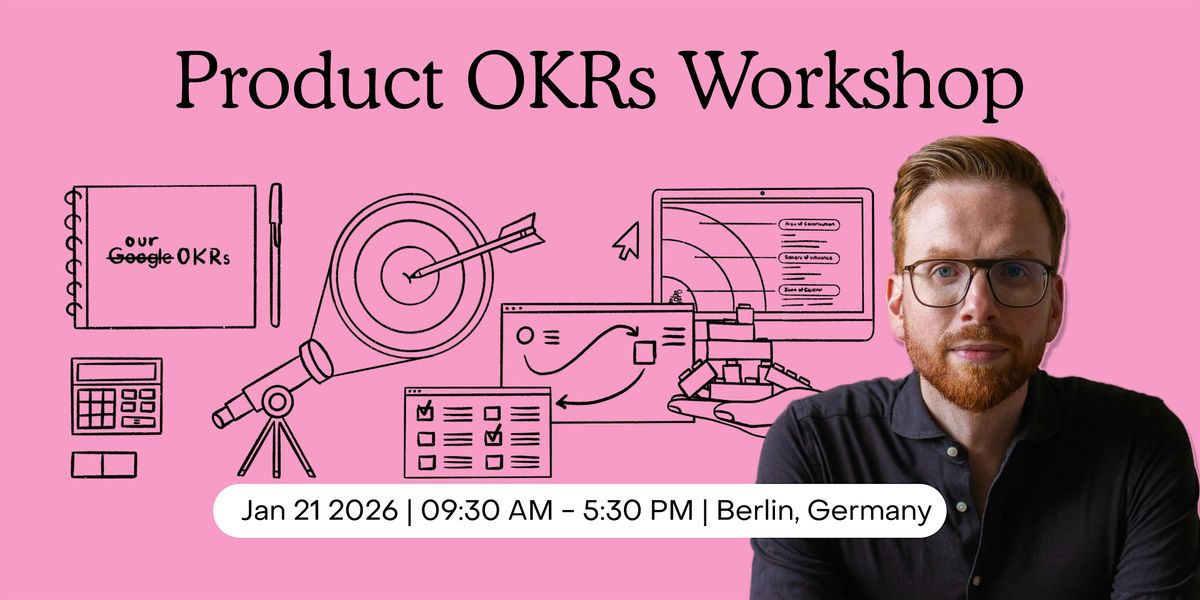 Product Management OKRs Workshop 2026, 21 January | Event in Berlin | AllEvents
