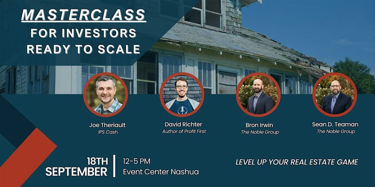 Masterclass For Investors Ready To Scale, 18 September | Event in Nashua | AllEvents