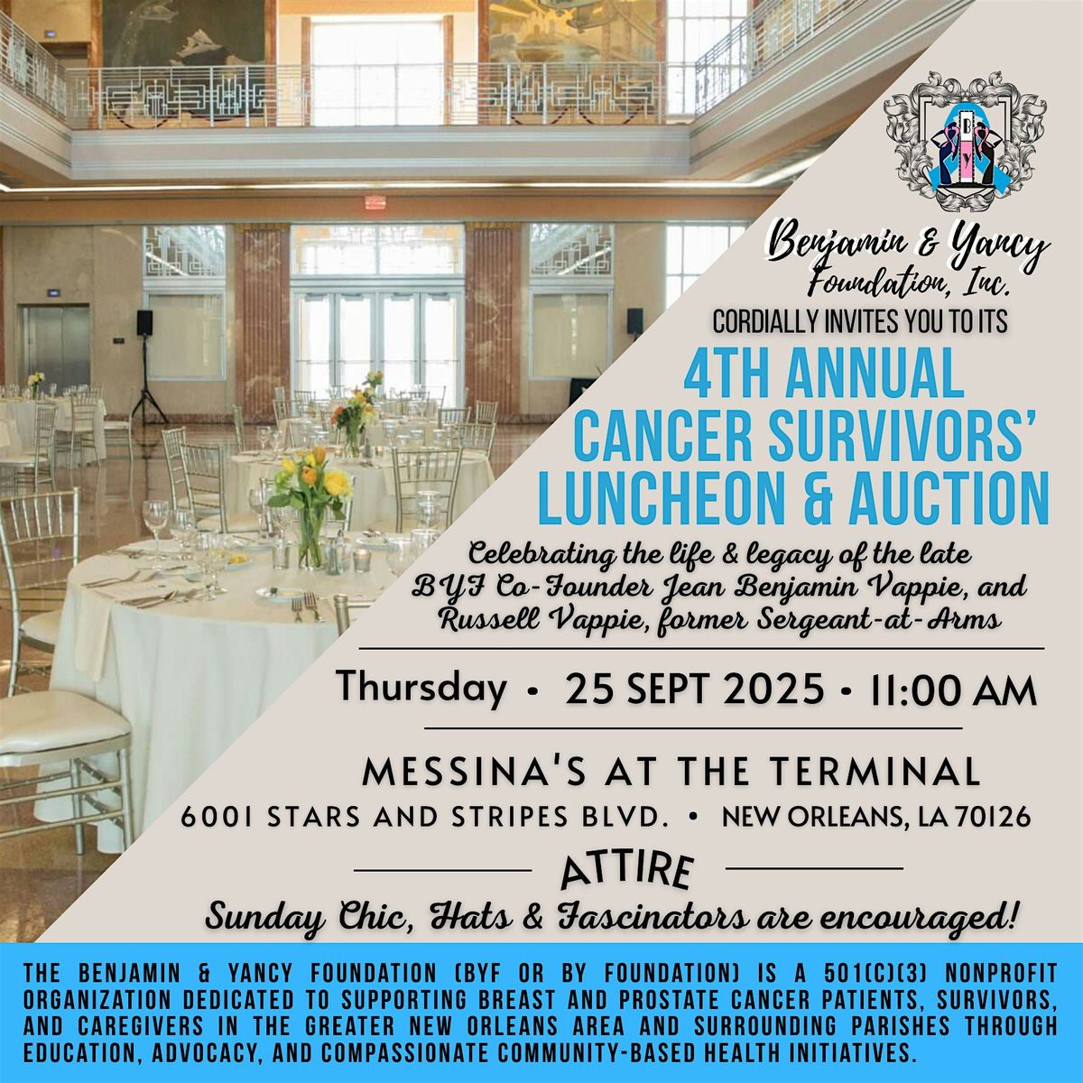 Benjamin & Yancy Foundation's 4th Annual Cancer Survivors' Luncheon-Auction, 25 September | Event in New Orleans