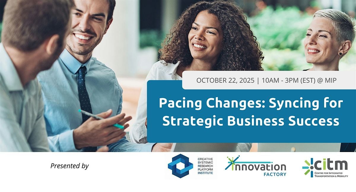 Pacing Changes: Syncing for Strategic Business Success, 22 October | Event in Hamilton | AllEvents