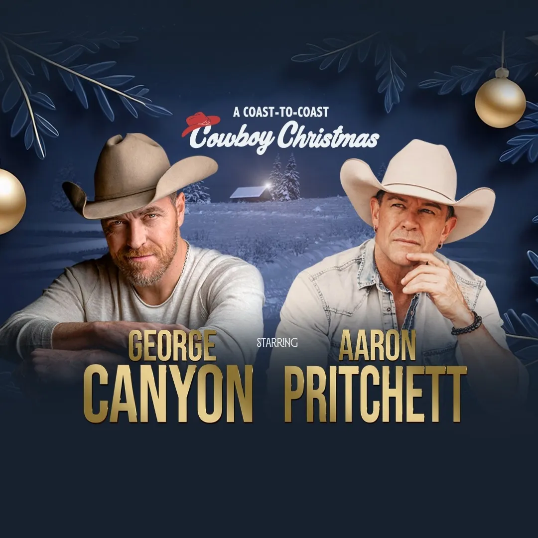 George Canyon and Aaron Pritchett at Community Auditorium Thunder Bay, 1 December | Event in Thunder Bay | AllEvents