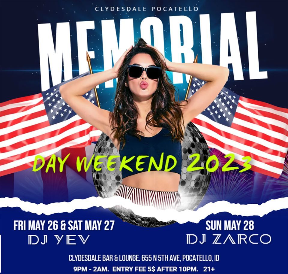 Memorial Day Weekend 2023. Clydesdale, Clydesdale Bar & Lounge Pocatello, 26 May to 29 May