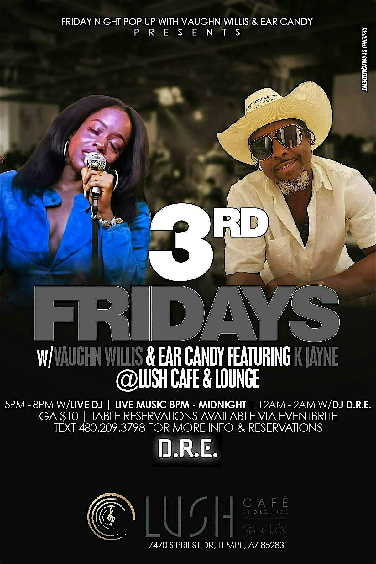 3rd Fridays with Vaughn Willis and Ear Candy ft K Jayne @ LUSH Lounge 12-19, 19 December | Event in Tempe