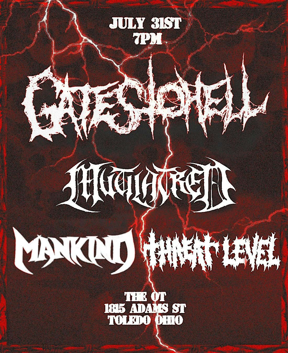 GATES TO HELL, MUTILATRED, THREAT LEVEL & MANKIND at THE OT, 31 July | Event in Toledo | AllEvents