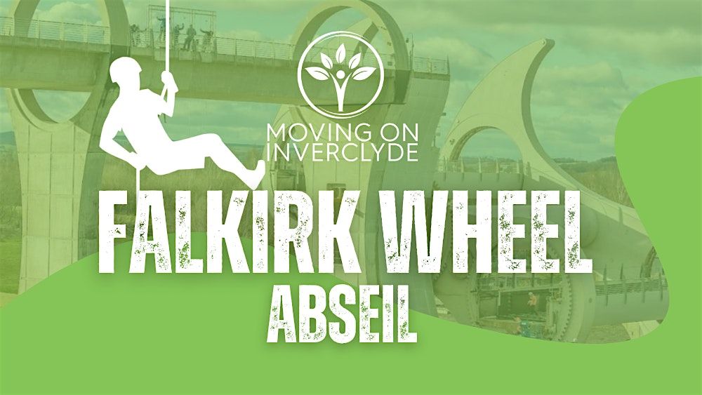 Moving On Inverclyde Falkirk Wheel Abseil 2026, 21 March | Event in Falkirk | AllEvents