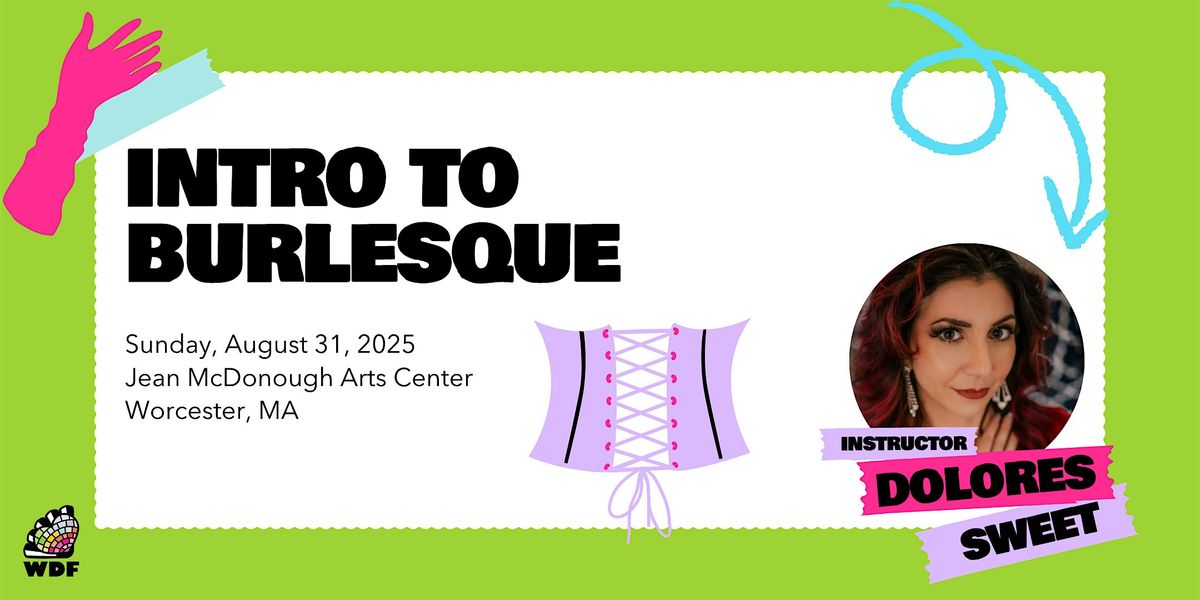Intro to Burlesque, 31 August | Event in Worcester | AllEvents