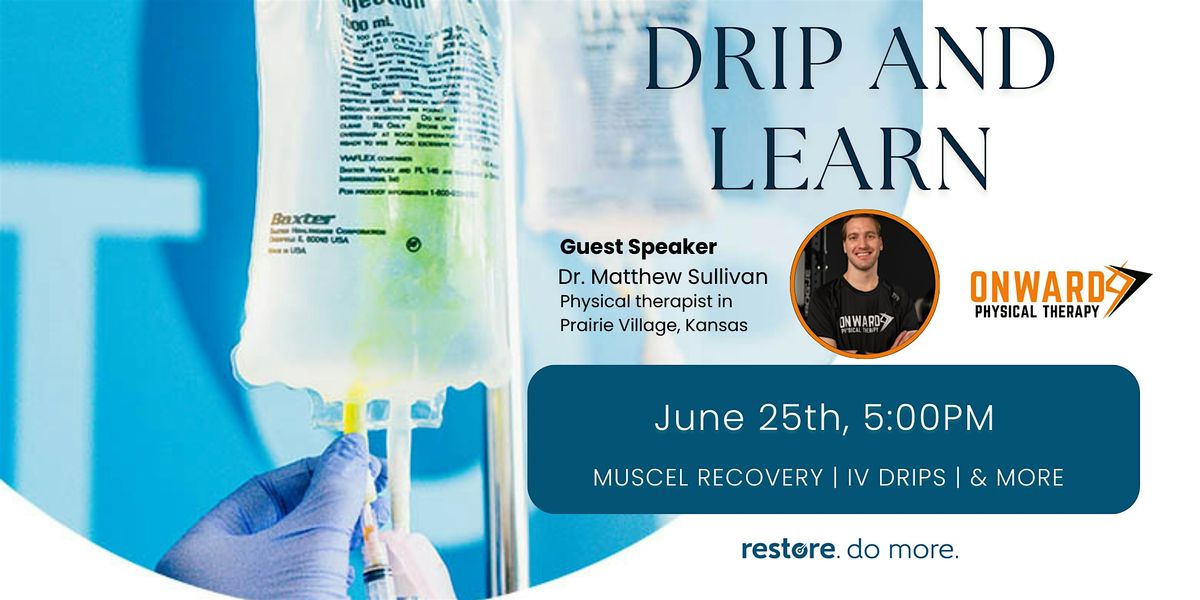Drip and Learn with Dr. Matthew Sullivan, 25 June | Event in Overland Park | AllEvents