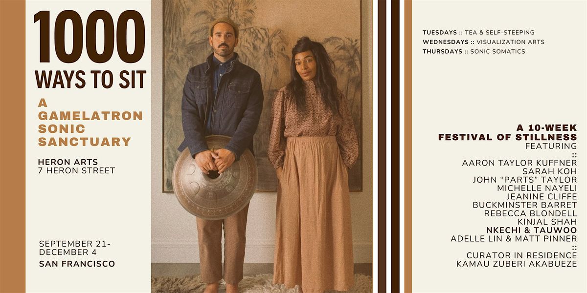 Gamelatron: 1000 Ways to Sit – Be With Resonance by Nkechi Njaka and Tauwoo, 6 November | Event in San Francisco