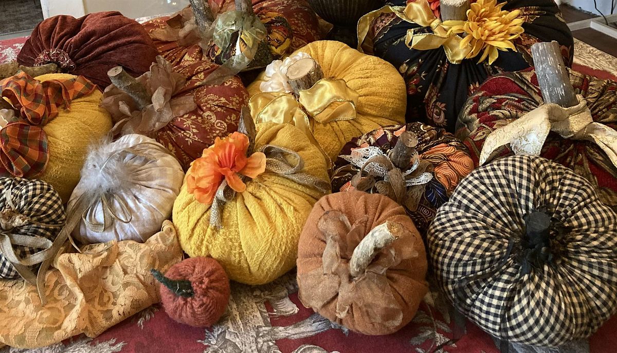 Fabric Pumpkin Make and Take Class, 11 October | Event in Palmetto | AllEvents