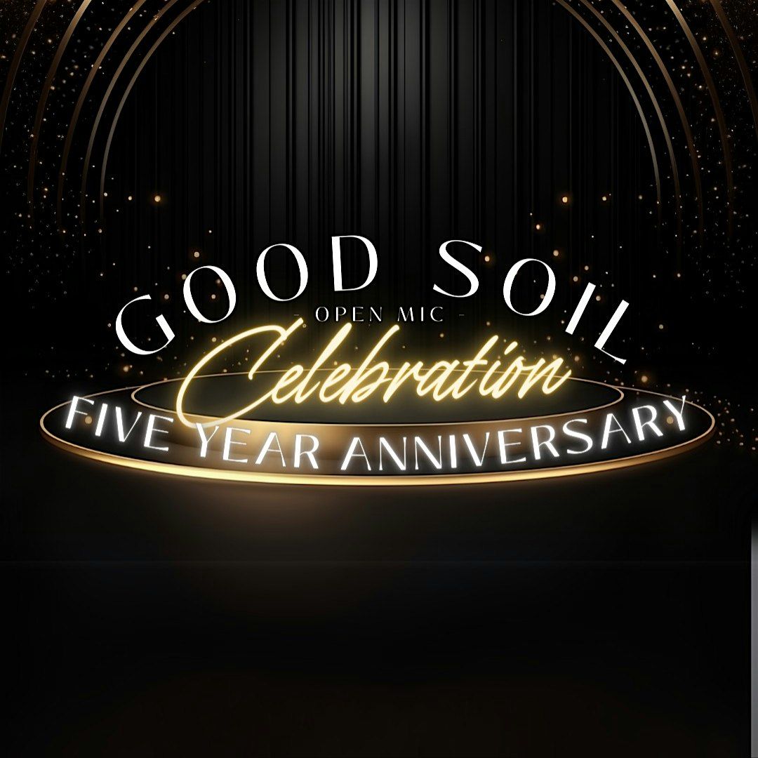Good Soil's Anniversary Open Mic Night Celebration, 13 June | Event in Plainfield | AllEvents