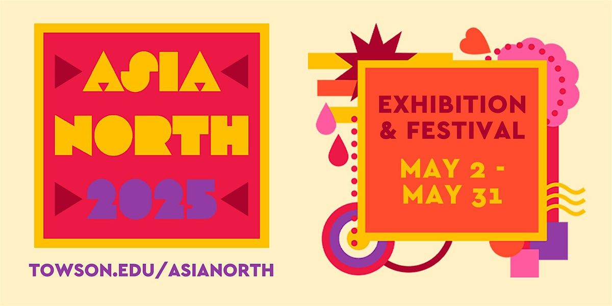 Asia North 2025 Exhibition & Festival, 2 May | AllEvents