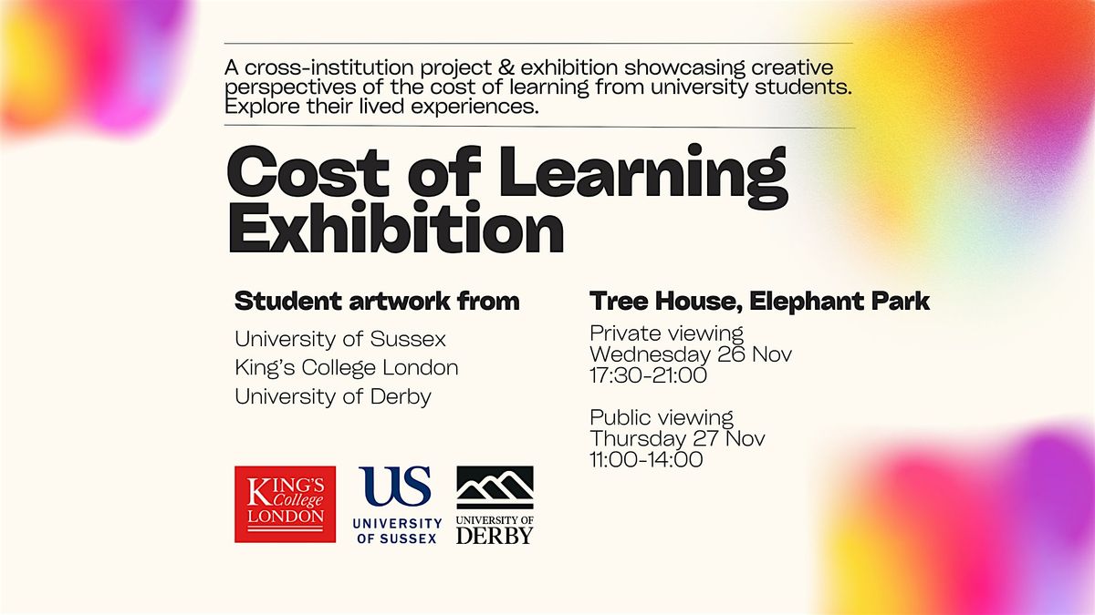 Cost of Learning Exhibition, 27 November | Event in London | AllEvents