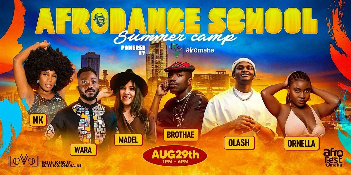 AFRODANCE SCHOOL  SUMMER CAMP by AFROMAHA, 29 August | Event in Omaha | AllEvents