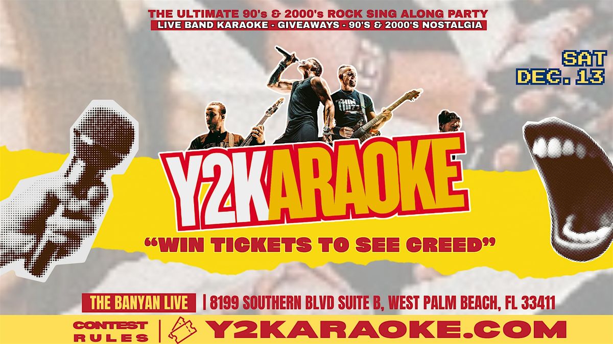 Y2KARAOKE - Rock Star Edition @ Banyan Live | WIN TICKETS TO SEE CREED!, 13 December | Event in West Palm Beach