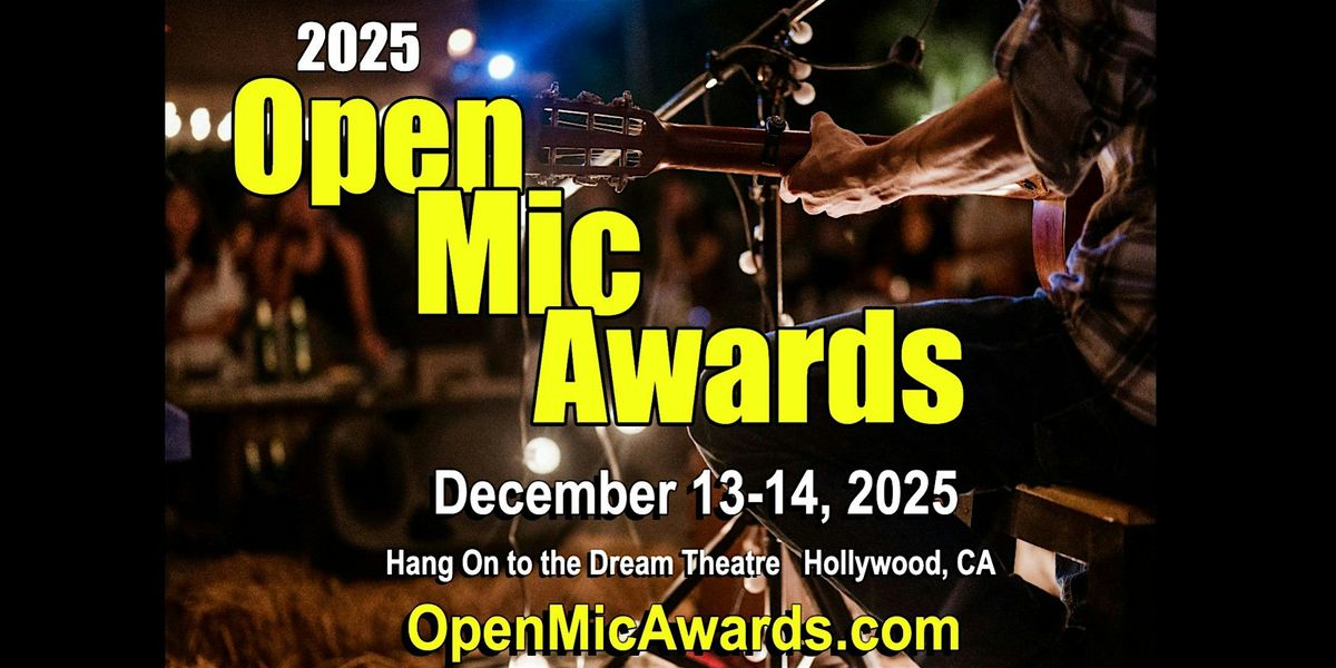 The 2025 Open Mic Awards!, 14 December | Event in Hollywood | AllEvents