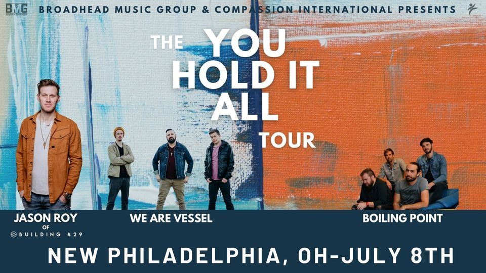 You Hold It All Tour featuring Jason Roy of Building 429, We Are Vessel