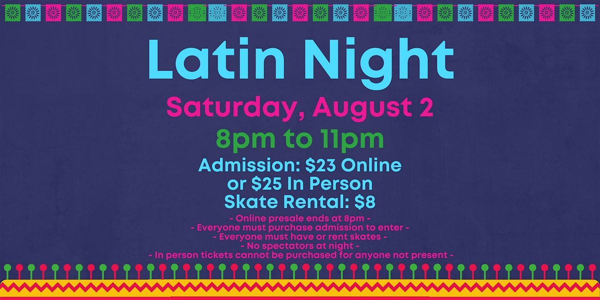 Latin Music Skate ALL AGES 8pm - 11pm Admission only, 2 August | Event in Glendale | AllEvents