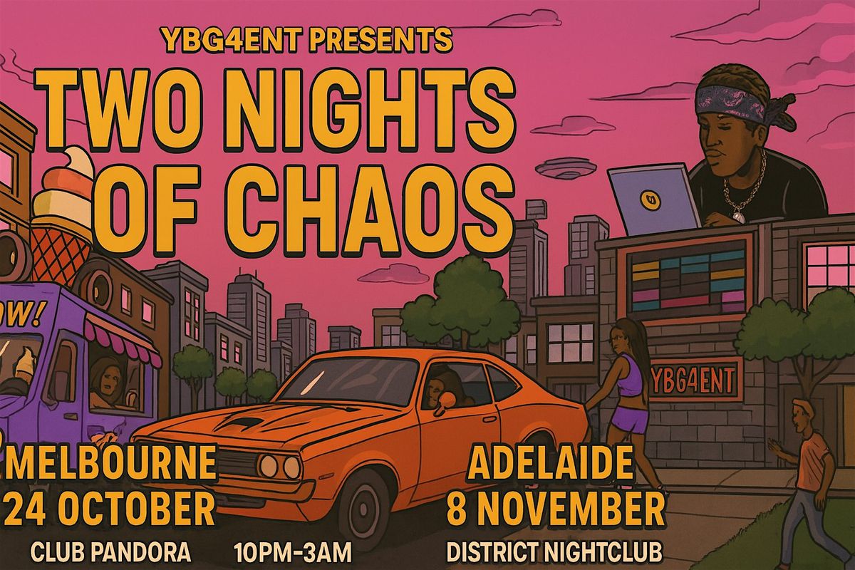 2 Nights of Chaos - Adelaide, 8 November | Event in Adelaide | AllEvents