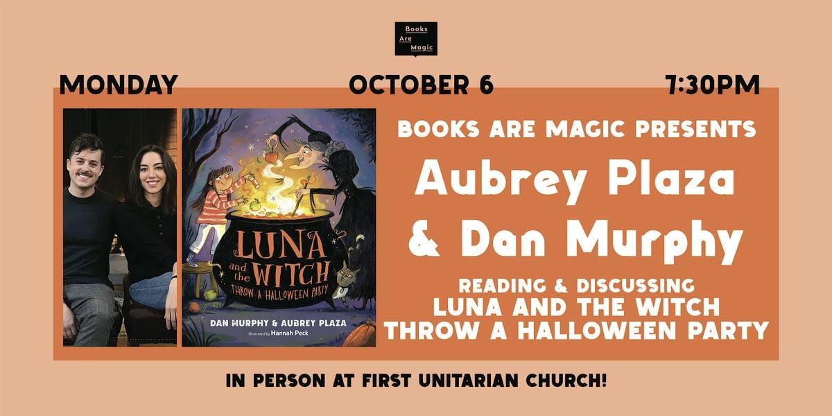 Aubrey Plaza & Dan Murphy: Luna and the Witch Throw a Halloween Party | Event in Brooklyn | AllEvents