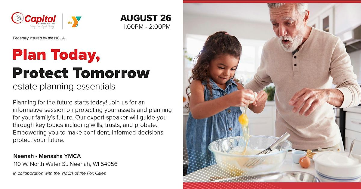 Plan Today, Protect Tomorrow: Estate Planning Essentials, 26 August | Event in Neenah | AllEvents