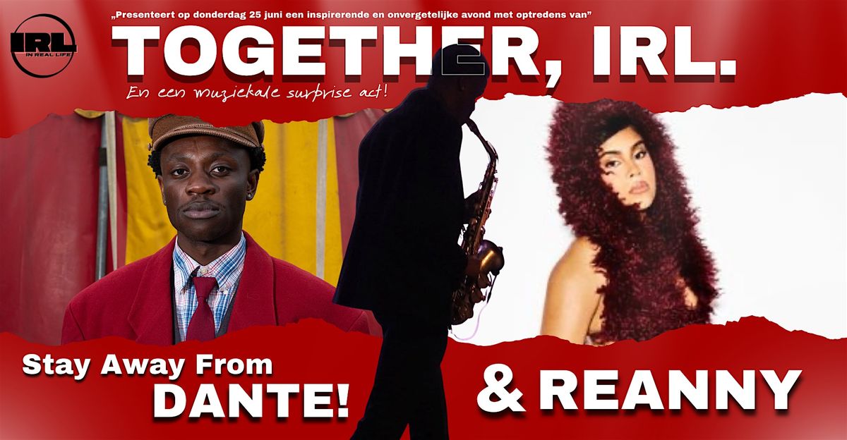 Together, IRL - In Real Life