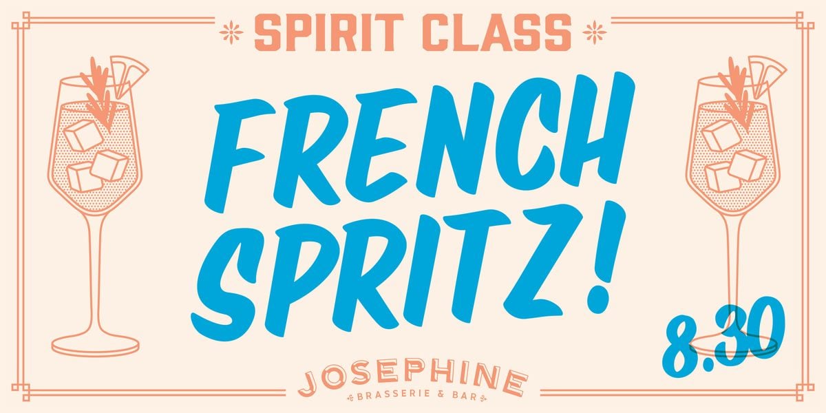 FRENCH SPRITZ CLASS AT JOSEPHINE!, 30 August | Event in Alexandria | AllEvents