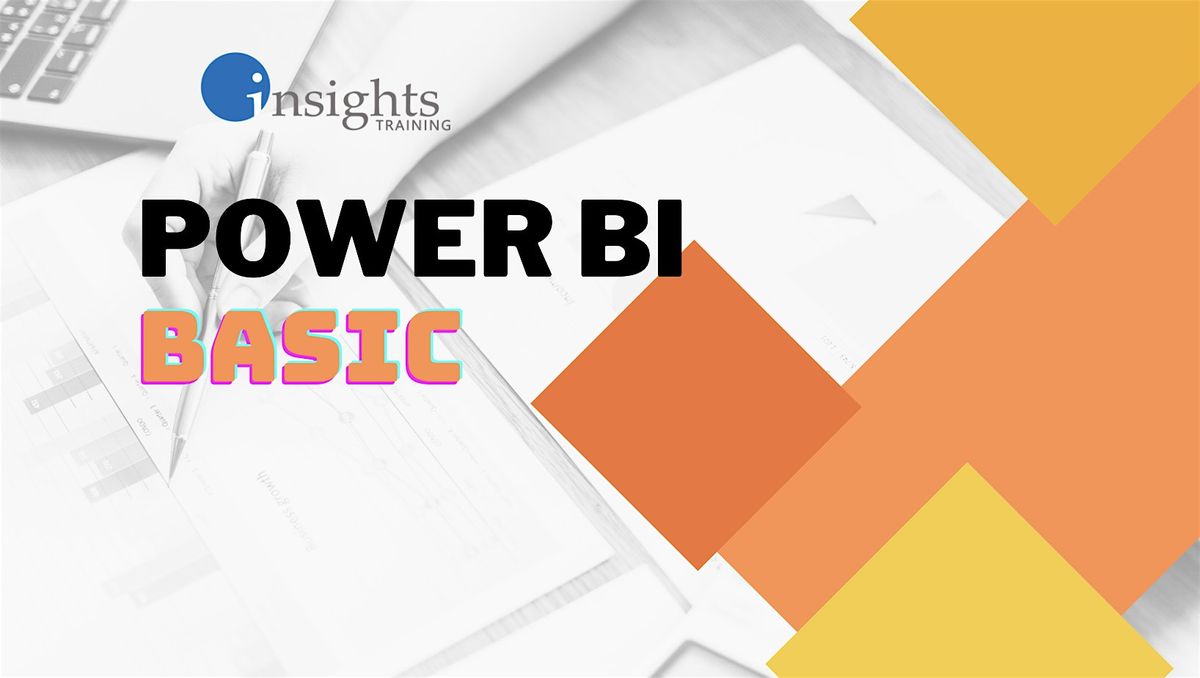 Fundamentals of PowerBI (Level 1), 23 August | Event in Mandaluyong City | AllEvents