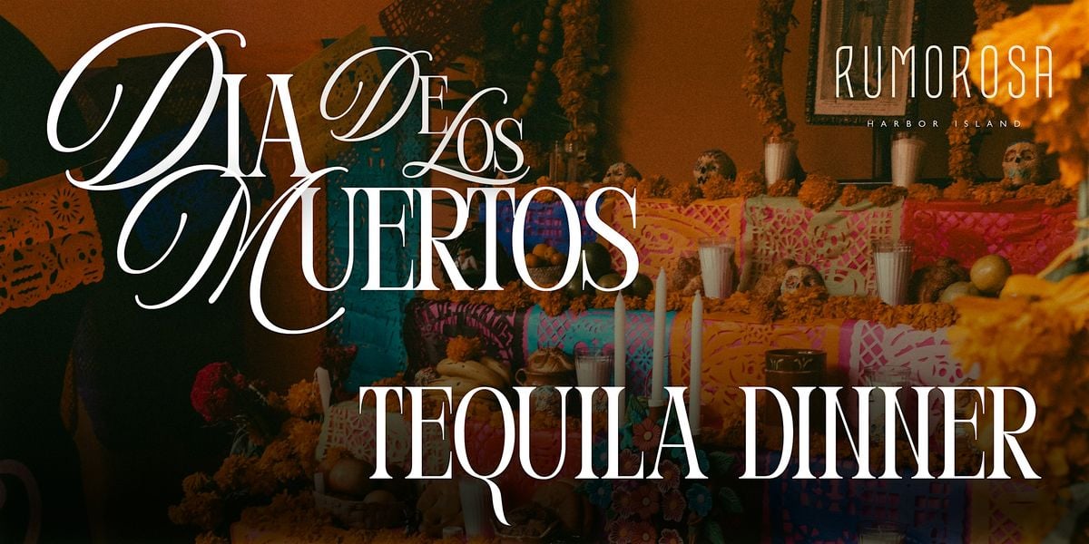 Dia de los Muertos Tequila Dinner, 1 November | Event in San Diego | AllEvents