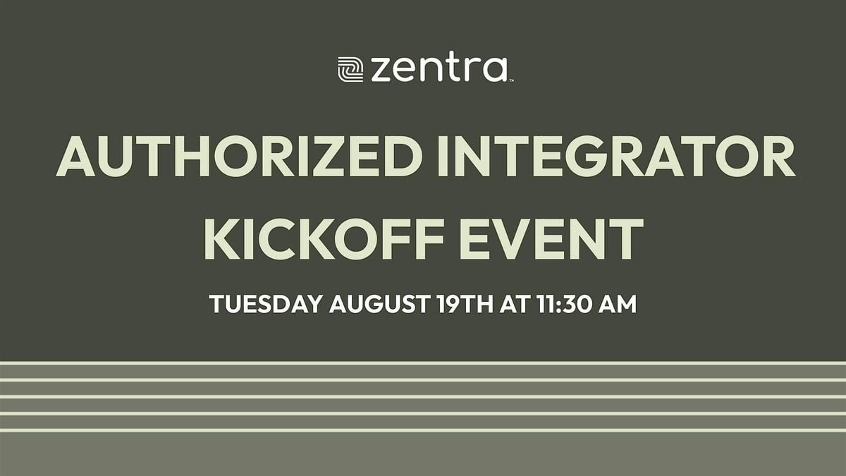 Zentra Authorized Integrator Kickoff Event, 19 August | Event in Alpharetta | AllEvents