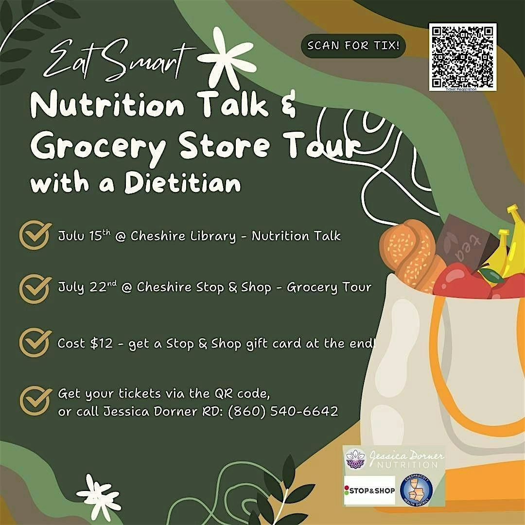 Eat Smart! Nutrition Talk & Grocery Store Tour with a Registered Dietitian, 15 July | Event in Cheshire